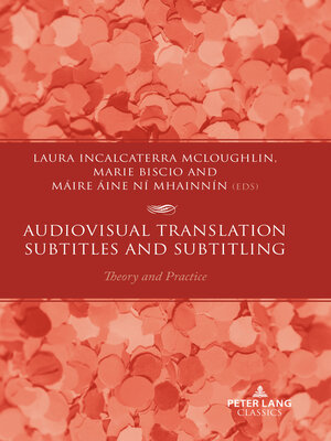 cover image of Audiovisual Translation – Subtitles and Subtitling